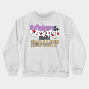 Heffalumps and Woozles Steal Honey Graphic Crewneck Sweatshirt